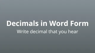 Hearing Decimals in Word Form
