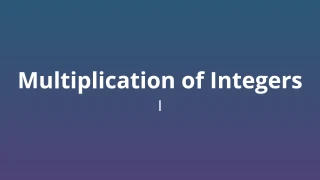 Multiplication of Integers I - Math Quiz