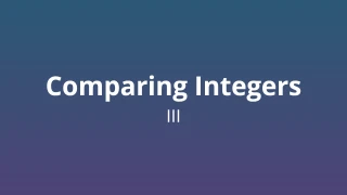 Comparing Integers III - Math Quiz
