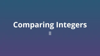 Comparing Integers II - Math Quiz