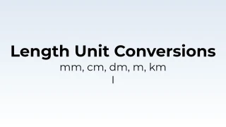Length Unit Conversions Quiz - mm, cm, dm, m, km I - Math Quiz