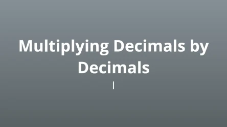 Multiplying decimals by decimals I - Math Quiz