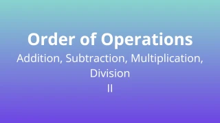 Order of Operations - Four Operations II - Math Quiz