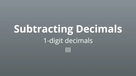 Subtracting 1-digit decimals III - Math Quiz