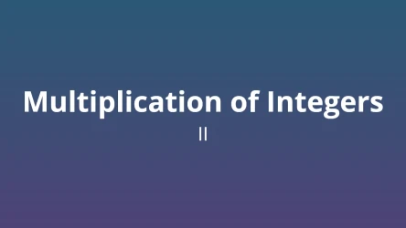 Multiplication of integers II - Math Quiz