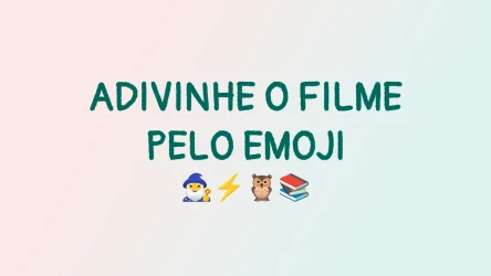Adivinhe o filme pelo emoji