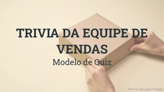 Modelo de Trivia para Equipe de Vendas