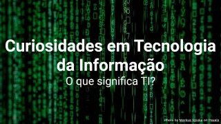 Quiz de Curiosidades em Tecnologia da Informação