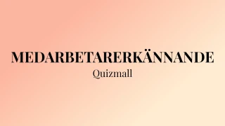Mall för quiz om medarbetarerkännande