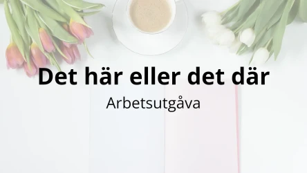 25 "Antingen eller"-frågor för teambuilding eller isbrytning