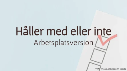 Håller med eller inte? – Quizmall för arbetsplatsundersökning