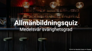 Allmän Trivia Quiz IV - Medelsvår Utmaning