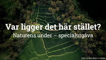 Gissa landet - Quiz: 20 naturunderverk