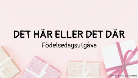 Det här eller det där: Födelsedagsquizmall