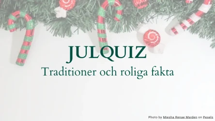 Julquiz - Traditioner och roliga fakta