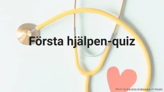 Första hjälpen-quiz