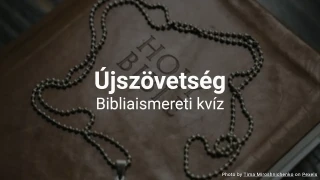 Újszövetségi Biblia Kvíz