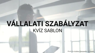 Vállalati Szabályzat Kvíz Sablon