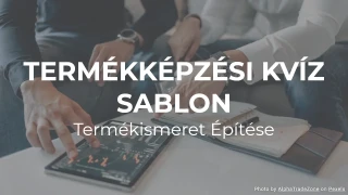 Termékképzési Kvíz Sablon: Termékismeret Építése