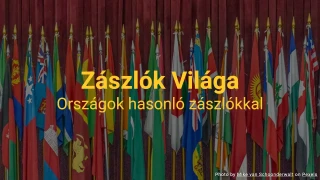 Zászlók Világa Kvíz - Melyik ország zászlaja ez?