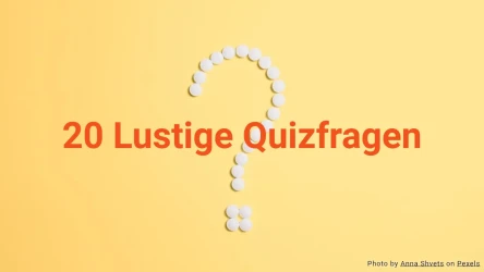 20 Lustige Quizfragen