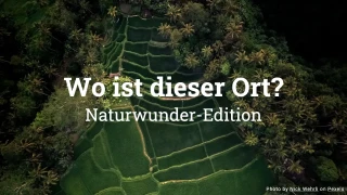 Errate das Land - 20 Naturwunder-Quiz