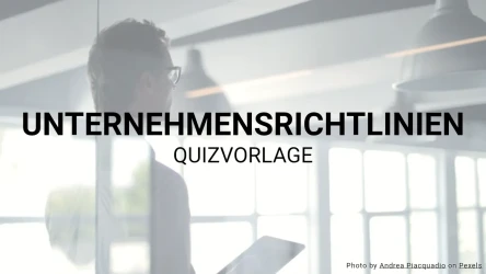 Unternehmensrichtlinien-Quizvorlage