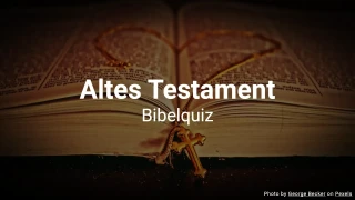Altes Testament Bibelquiz