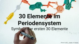 30 Elemente im Periodensystem Quiz