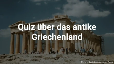 Quiz über das antike Griechenland (Multiple Choice)