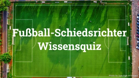 Fußball-Schiedsrichter-Wissensquiz - 20 Fragen zu Fußballregeln
