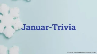 Januar-Trivia-Quiz