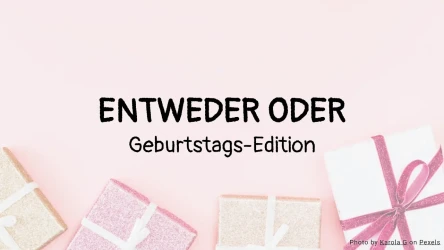 Entweder Oder: Geburtstags-Quiz Vorlage