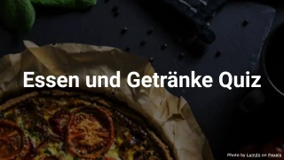 Essen und Getränke Quiz