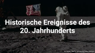 Quiz zu historischen Ereignissen des 20. Jahrhunderts