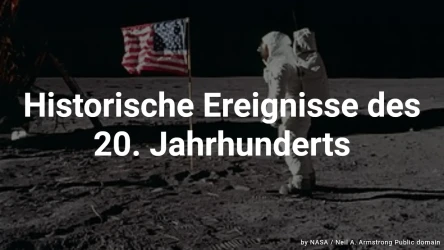Quiz zu historischen Ereignissen des 20. Jahrhunderts