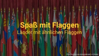 Spaß mit Flaggen Quiz