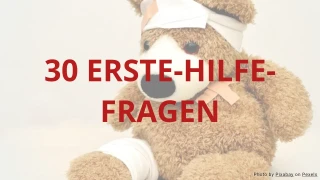 30 Erste-Hilfe-Fragen und Antworten – Erste-Hilfe-Quiz
