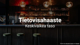 Yleistietovisa IV - Keskivaikea haaste