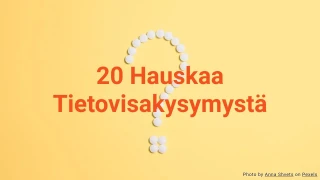 20 Hauskaa Tietovisakysymystä