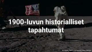 1900-luvun historialliset tapahtumat -visailu
