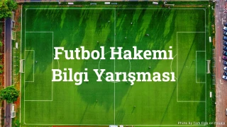 Futbol Hakemi Bilgi Testi - Futbol Kuralları Hakkında 20 Soru