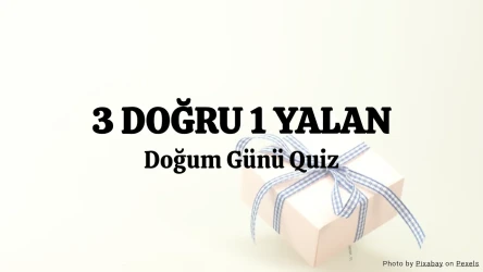 3 Doğru 1 Yalan – Doğum Günü Quiz Şablonu