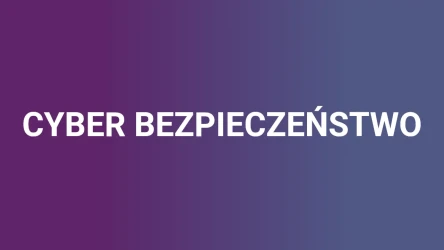 CYBER BEZPIECZEŃSTWO