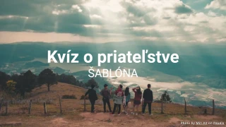 Kvíz o priateľstve - šablóna