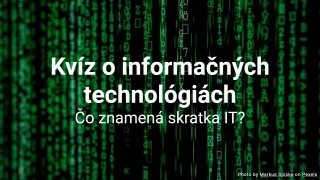 Kvíz o informačných technológiách