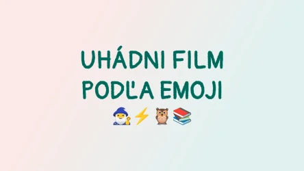 Uhádni film podľa emoji
