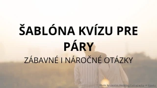 Kvíz pre páry - Šablóna