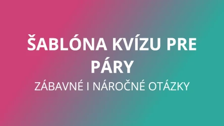 Kvíz pre páry - Šablóna