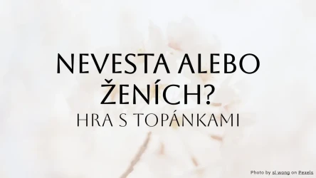 Svadobný kvíz - Nevesta alebo Ženích: Hra s topánkami